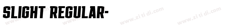 Slight Regular字体转换